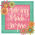 Making Madi Jayne”=